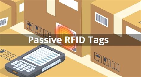 what can passive rfid tags do|rfid passive tag cost.